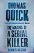 Thomas Quick: The Making of a Serial Killer