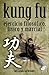 Kung Fu: Ejercicio filosófico, físico & marcial (Alternativa) (Spanish Edition)