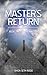 Master's Return