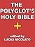 The Polyglot's Bible (5 language interlinear text)