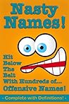 Nasty Names that Hit Below the Belt - Complete with Definitions!