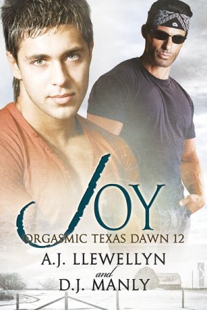 Joy (Orgasmic Texas Dawn,  #12)