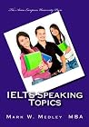 IELTS Speaking Topics (Volume Book 2)
