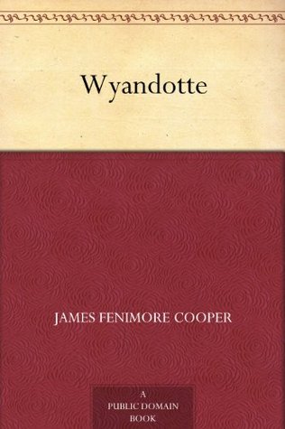 Wyandotte (Kindle Edition)