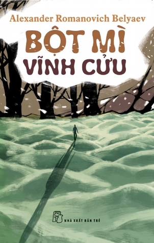Bột mì vĩnh cửu