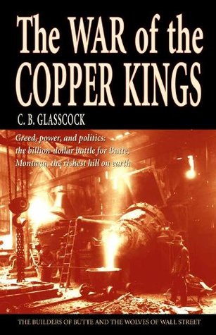 The War of the Copper Kings (Kindle Edition)