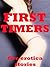 First Timers: First Anal, First Gangbang, and More (Five Erotica Stories)