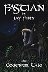 Fastian by Jay Finn