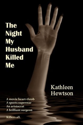 The Night My Husband Killed Me (Kindle Edition)