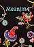 Meanjin 2013 Vol 72 No 4 Summer by Zora Sanders