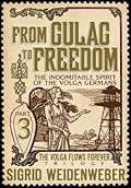From Gulag to Freedom