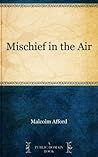 Mischief in the Air