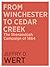 From Winchester to Cedar Creek by Jeffry D. Wert