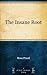 The Insane Root
