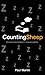 Counting Sheep: The Science and Pleasures of Sleep and Dreams