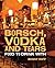 Borsch, Vodka and Tears by Benny Roff