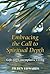 Embracing the Call to Spiritual Depth by Gifts for Contemplative Living