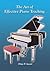 The Art of Effective Piano Teaching