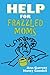 HELP FOR FRAZZLED MOMS, A P...