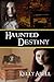 Haunted Destiny