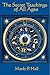 The Secret Teachings Of All Ages by Manly P. Hall