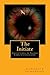 The Initiate:  Adventures i...