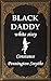 Black Daddy - white sissy (Chastity Cuckold Tales)