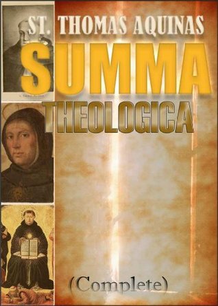 Summa Theologica (Complete) / On Prayer and The Contemplative Life : The Collected Works of Saint Aquinas Thomas ( 2 books with active table of contents)
