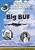 Big BUF by Chuck Holmes