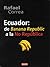 Ecuador: de Banana Republic a la No República