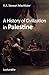 A History of Civilization in Palestine