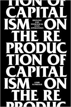 Ideology and Ideological State Apparatuses (Kindle Edition)