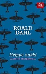 Helppo nakki ja muita kertomuksia
