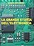 LA GRANDE STORIA DELL'ELETTRONICA (Italian Edition)