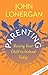 Parenting: Raising your Child in Ireland Today