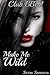 Make Me Wild (Club BBW)