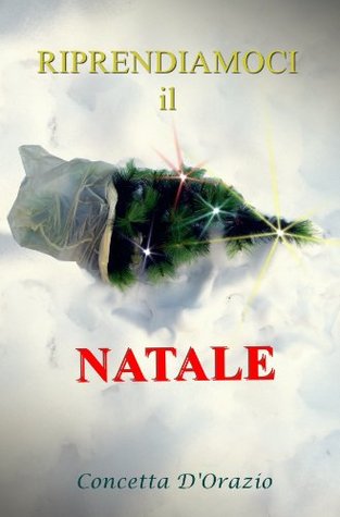 Riprendiamoci il Natale (Kindle Edition)