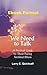 We Need to Talk: A Practical Guide for Those Facing Terminal Illness