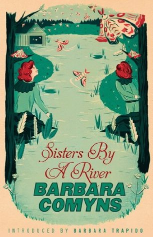 Portada de Sisters by a River, de Barbara Comyns
