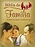 Bíblia da Família - Nova Tr...