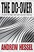 THE DO-OVER by Andrew Hessel