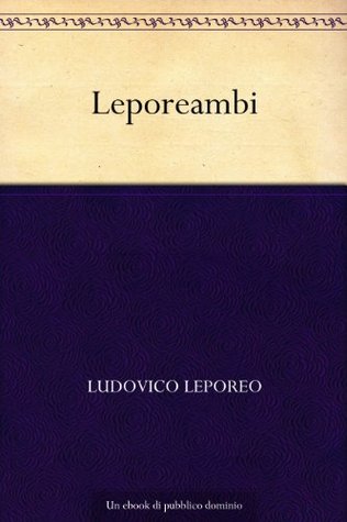 Leporeambi (Italian Edition)