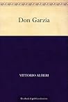 Don Garzia (Italian Edition)