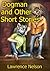 Dogman and Other Short Stories