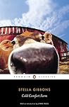 Cold Comfort Farm by Stella Gibbons