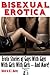Bisexual Erotica: Explicit ...