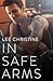 In Safe Arms by Lee Christine