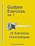 Guitare Exercices Vol. 1: E...