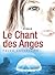 Le Chant des Anges (French Edition)