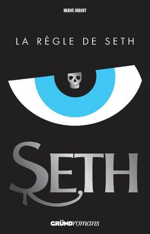 La règle de Seth (Gründ Romans) (French Edition)